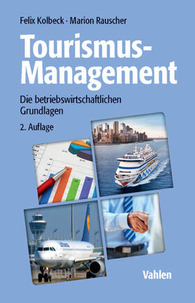 Kolbeck / Rauscher | Tourismus-Management | E-Book | sack.de