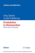 Sydow / Möllering |  Produktion in Netzwerken | eBook | Sack Fachmedien
