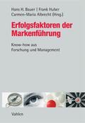 Bauer / Huber / Albrecht |  Erfolgsfaktoren der Markenführung | eBook | Sack Fachmedien