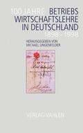 Lingenfelder |  100 Jahre Betriebswirtschaftslehre in Deutschland | eBook | Sack Fachmedien