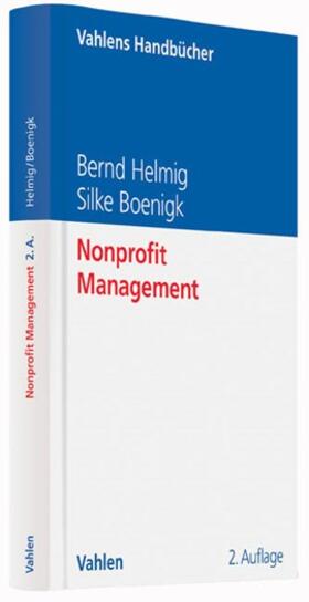 Helmig / Boenigk | Nonprofit Management | Buch | 978-3-8006-5179-5 | sack.de