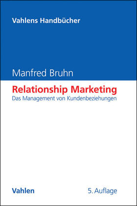 Bruhn | Relationship Marketing | Buch | 978-3-8006-5183-2 | sack.de