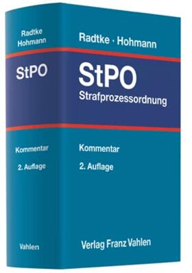 Radtke / Hohmann | Strafprozessordnung: StPO | Buch | 978-3-8006-5193-1 | sack.de