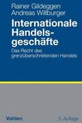 Gildeggen / Willburger |  Internationale Handelsgeschäfte | eBook | Sack Fachmedien