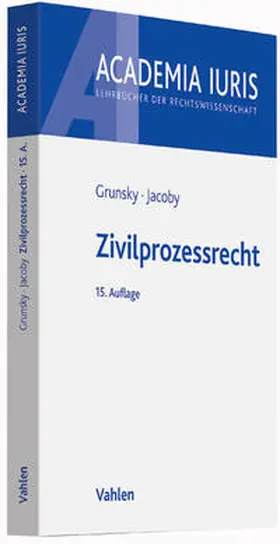 Grunsky / Jacoby | Zivilprozessrecht | Buch | 978-3-8006-5238-9 | sack.de