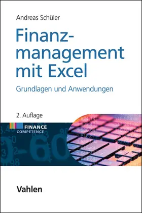 Schüler | Schüler, A: Finanzmanagement mit Excel | Buch | 978-3-8006-5269-3 | sack.de