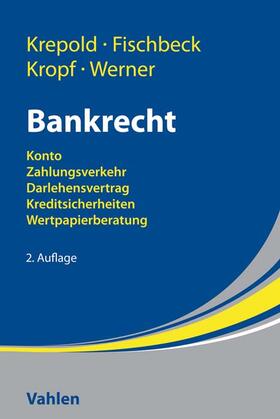 Krepold / Fischbeck / Kropf | Krepold, H: Bankrecht | Buch | 978-3-8006-5292-1 | sack.de