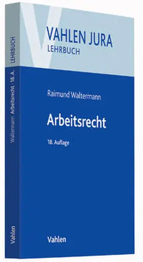 Waltermann / Söllner | Arbeitsrecht | Buch | 978-3-8006-5297-6 | www.sack.de