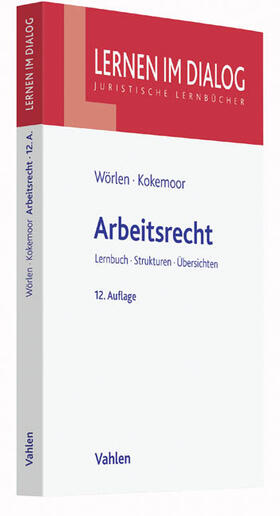 Wörlen / Kokemoor | Arbeitsrecht | Buch | 978-3-8006-5324-9 | sack.de