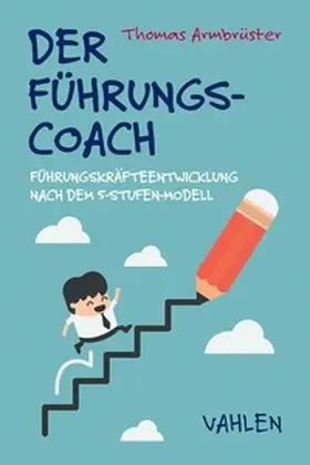 Armbrüster |  Der Führungscoach | Buch |  Sack Fachmedien