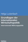 Luckenbach |  Grundlagen der internationalen Wirtschaftspolitik | eBook | Sack Fachmedien