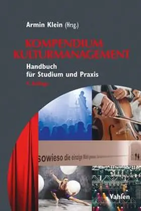Klein |  Kompendium Kulturmanagement | Buch |  Sack Fachmedien