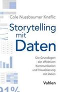 Nussbaumer Knaflic |  Storytelling mit Daten | Buch |  Sack Fachmedien