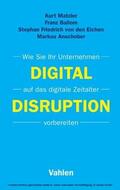Matzler / Bailom / Friedrich von den Eichen |  Digital Disruption | eBook | Sack Fachmedien