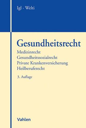 Igl / Welti | Gesundheitsrecht | Buch | sack.de