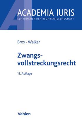 Walker / Brox | Brox, H: Zwangsvollstreckungsrecht | Buch | 978-3-8006-5463-5 | sack.de