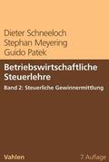 Schneeloch / Meyering / Patek |  Schneeloch, D: Betriebswirtschaftliche Steuerlehre 2 | Buch |  Sack Fachmedien
