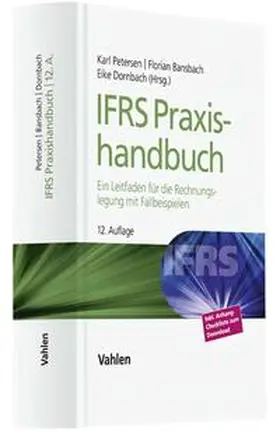 Petersen / Bansbach / Dornbach | IFRS Praxishandbuch | Buch | 978-3-8006-5482-6 | sack.de