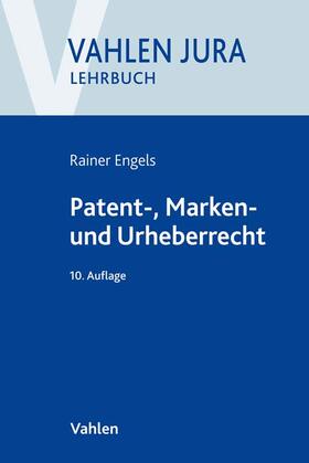 Ilzhöfer / Engels | Patent-, Marken- und Urheberrecht | Buch | sack.de