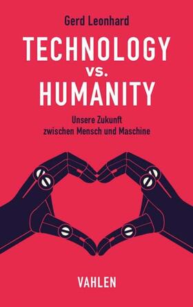 Leonhard | Technology vs. Humanity | E-Book | sack.de