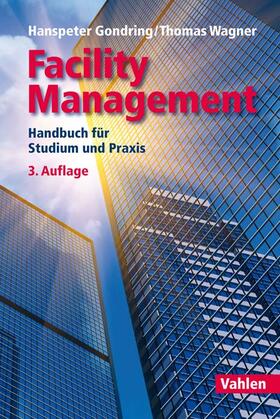 Gondring / Wagner | Facility Management | Buch | 978-3-8006-5590-8 | sack.de