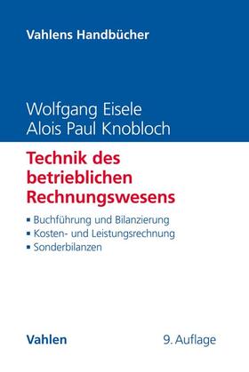 Eisele / Knobloch |  Technik des betrieblichen Rechnungswesens | Buch |  Sack Fachmedien