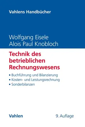 Eisele / Knobloch |  Technik des betrieblichen Rechnungswesens | Buch |  Sack Fachmedien