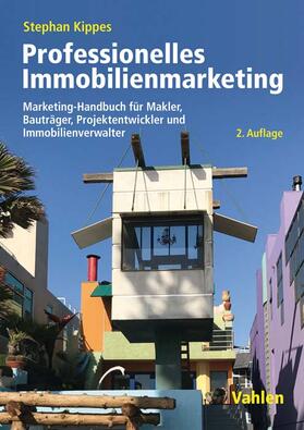 Kippes |  Professionelles Immobilienmarketing | Buch |  Sack Fachmedien