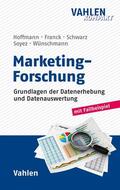 Hoffmann / Wünschmann / Franck |  Marketing-Forschung | Buch |  Sack Fachmedien