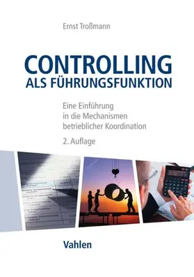 Troßmann |  Controlling als Führungsfunktion | eBook | Sack Fachmedien