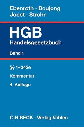 Boujong / Ebenroth / Joost | Handelsgesetzbuch  Bd. 1: §§ 1-342e | Buch | sack.de