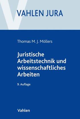 Möllers |  Juristische Arbeitstechnik und wissenschaftliches Arbeiten | Buch |  Sack Fachmedien