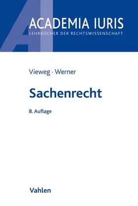 Vieweg / Werner | Sachenrecht | Buch | 978-3-8006-5696-7 | sack.de