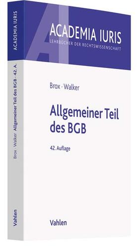 Brox / Walker | Allgemeiner Teil des BGB | Buch | 978-3-8006-5698-1 | sack.de