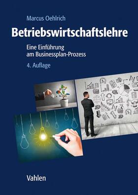 Oehlrich | Betriebswirtschaftslehre | Buch | 978-3-8006-5714-8 | sack.de