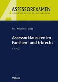 Fixl / Krätzschel / Siede |  Assessorklausuren im Familien- und Erbrecht | Buch |  Sack Fachmedien