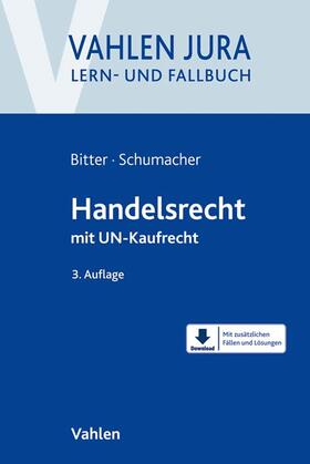 Bitter / Schumacher | Bitter, G: Handelsrecht | Buch | 978-3-8006-5779-7 | sack.de