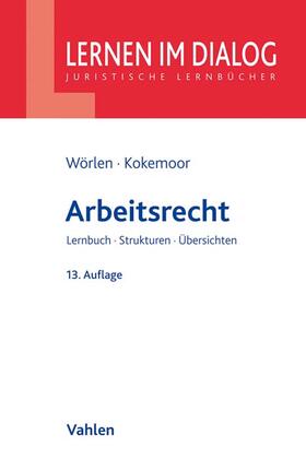 Wörlen / Kokemoor | Arbeitsrecht | Buch | 978-3-8006-5857-2 | sack.de