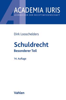 Looschelders | Schuldrecht BT | Buch | 978-3-8006-5858-9 | sack.de