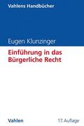 Klunzinger |  Einführung in das Bürgerliche Recht | Buch |  Sack Fachmedien