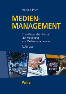 Gläser | Medienmanagement | Buch | 978-3-8006-5893-0 | sack.de