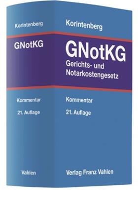 Korintenberg / Lappe / Otto | Gerichts- und Notarkostengesetz: GNotKG  | Buch | 978-3-8006-5919-7 | sack.de
