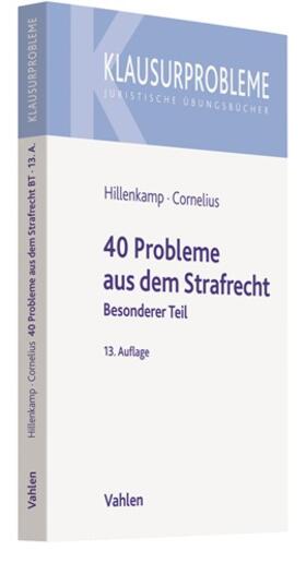 Hillenkamp / Cornelius | 40 Probleme aus dem Strafrecht | Buch | 978-3-8006-5948-7 | sack.de
