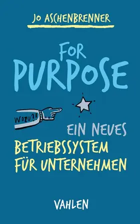 Aschenbrenner |  For Purpose | Buch |  Sack Fachmedien