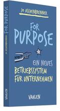 Aschenbrenner |  For Purpose | Buch |  Sack Fachmedien