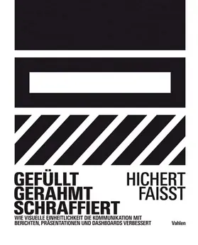 Hichert / Faisst / Faißt |  Gefüllt, gerahmt, schraffiert | Buch |  Sack Fachmedien