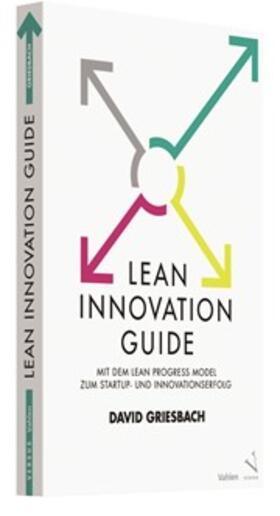Griesbach | Lean Innovation Guide | Buch | 978-3-8006-6018-6 | sack.de