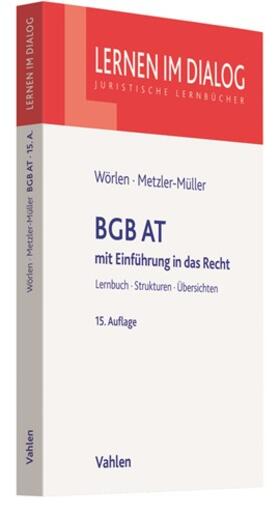 Wörlen / Metzler-Müller | BGB AT | Buch | 978-3-8006-6024-7 | sack.de