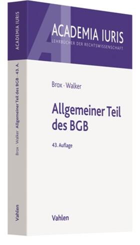 Brox / Walker | Allgemeiner Teil des BGB | Buch | 978-3-8006-6025-4 | sack.de