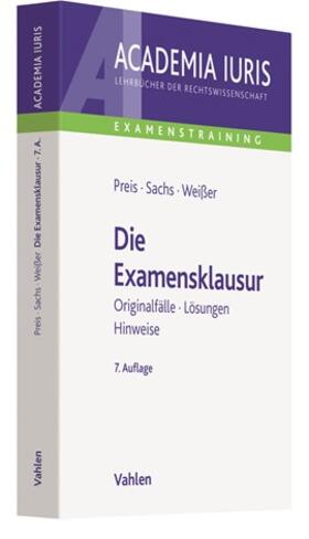 Preis / Sachs / Weißer | Die Examensklausur | Buch | 978-3-8006-6039-1 | sack.de